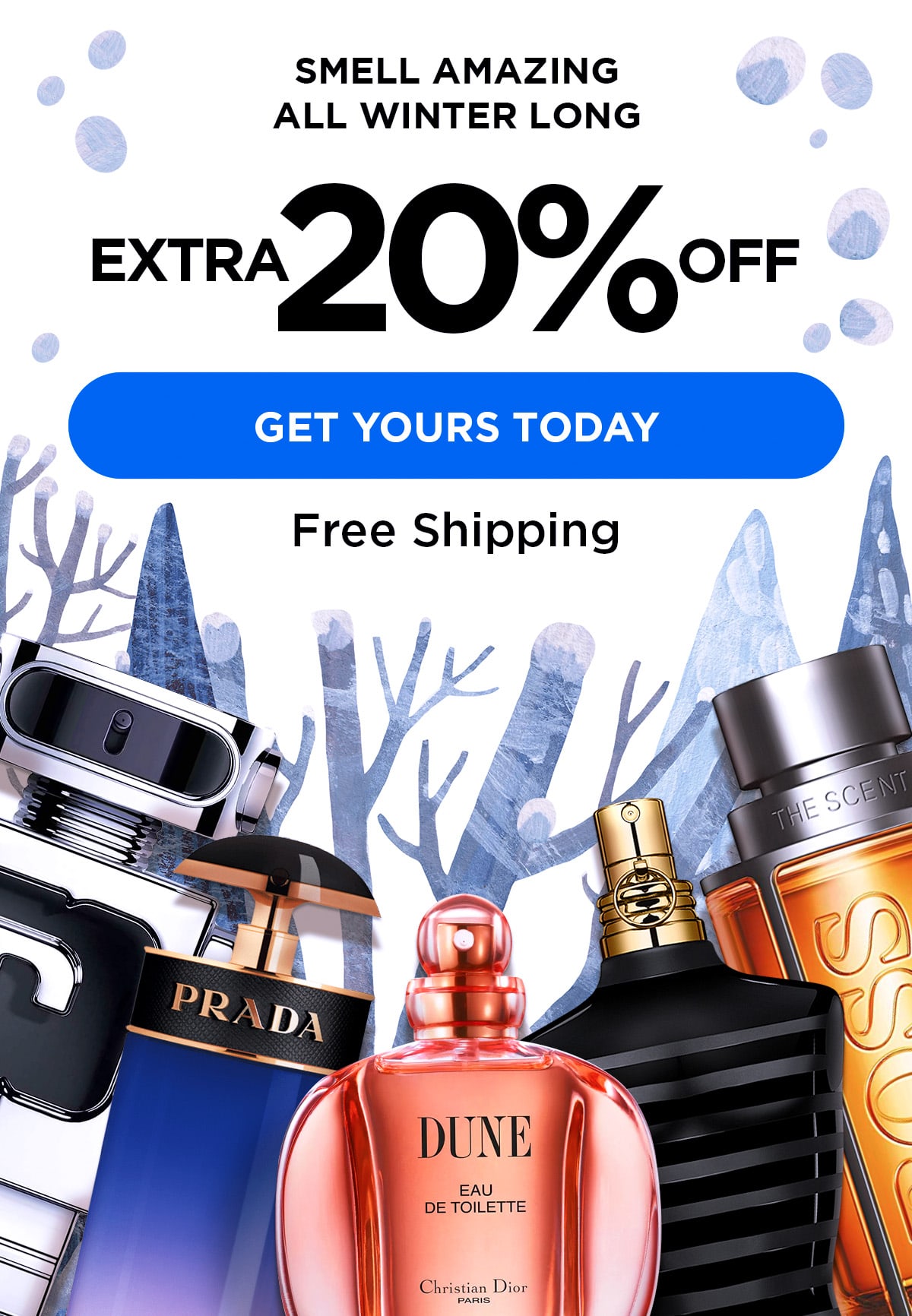 Smell Amazing all Winter Long. Extra 20% Off