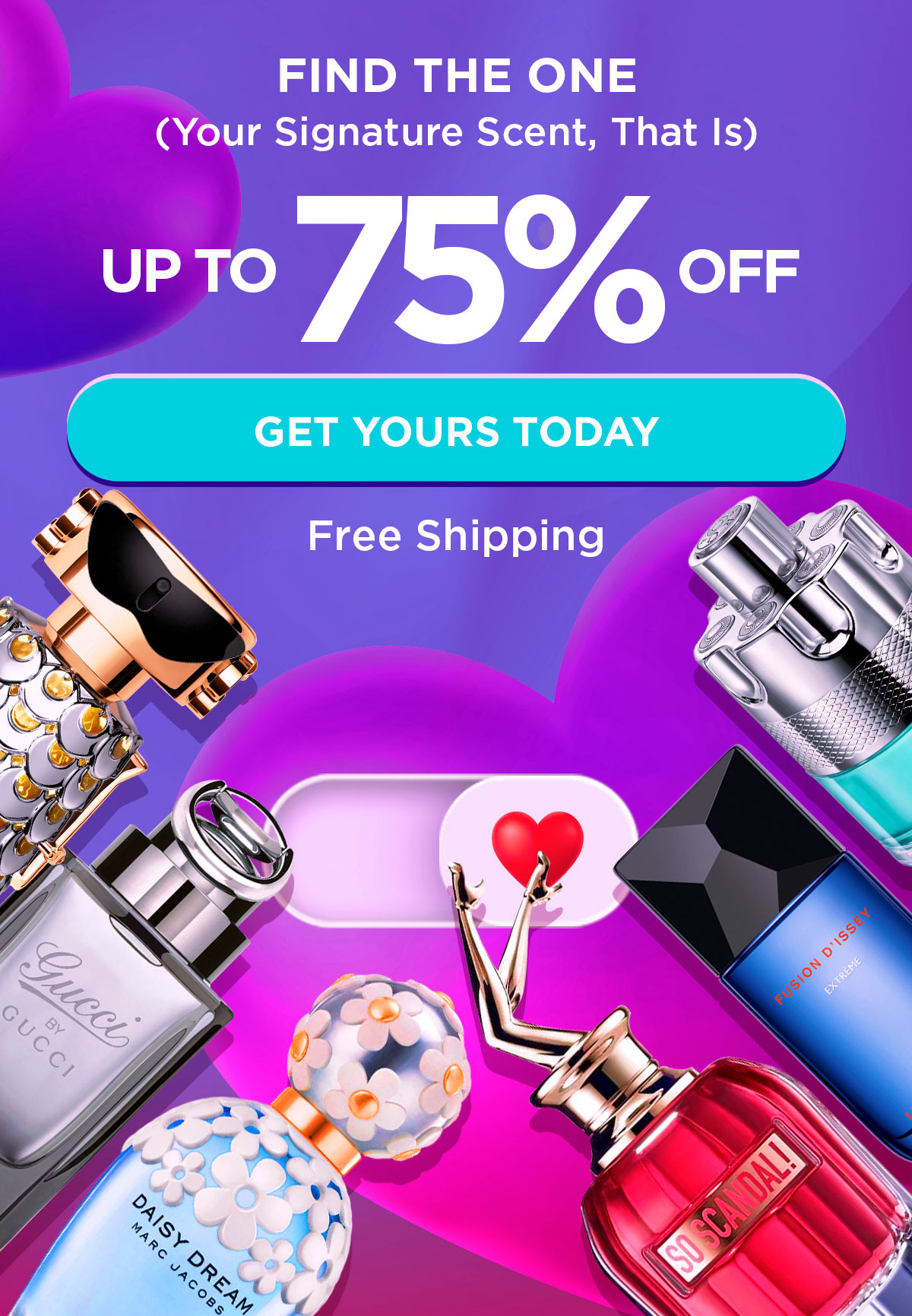 Find the One. Your Signature Scent, That Is. Up to 75% Off