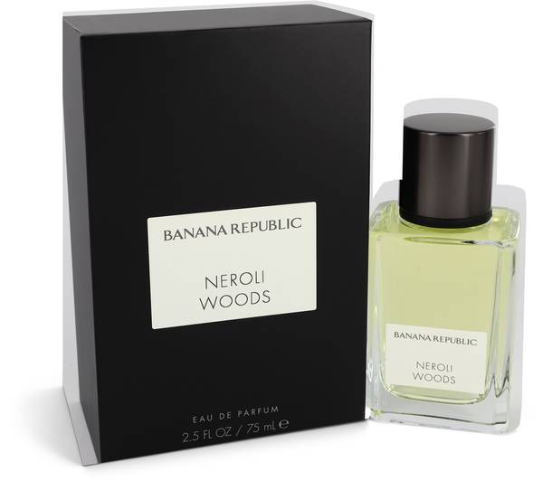 Banana Republic Neroli Woods Perfume by Banana Republic