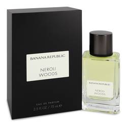 Banana Republic Neroli Woods Perfume 2.5 oz Eau De Parfum Spray (Unisex)